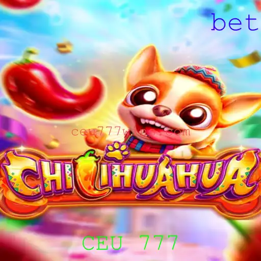 CHILIHUAHUA: Um Novo Jogo Atraente com a Palavra-Chave 'CEU 777'