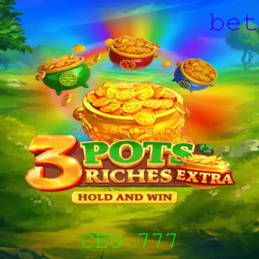 Explorando o Jogo 3potsExtra e a Palavra-chave CEU 777