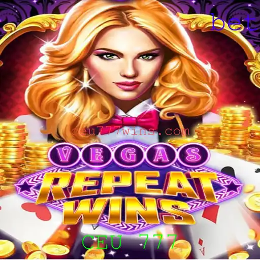 Descubra o Novo Emocionante Jogo: VegasRepeatWins e a Mística Palavra-Chave CEU 777