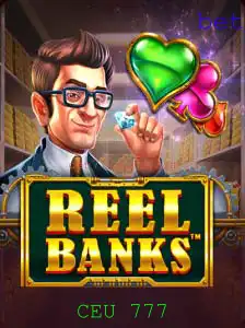 Descubra o Mundo Emocionante de ReelBanks: O Jogo que Conquista com CEU 777